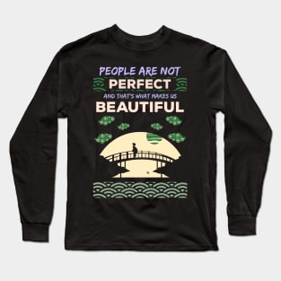 People are not perfect and thats what makes us beautiful recolor 5 Long Sleeve T-Shirt